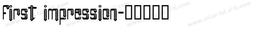 first impression字体转换